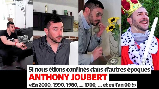 Anthony Joubert : "Et si nous étions confinés dans d'autres époques ... en 2000, en 1990, en 1980, en 1700 et même en l'an 00"