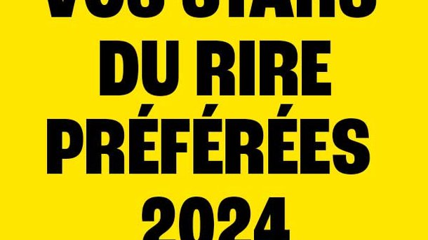 Choisissez vos Stars du Rire préférées ! -