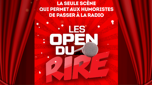 Lundi 22 février - Ze spectacle Best of Open du rire - A partir de 20h sur Rire & Chansons