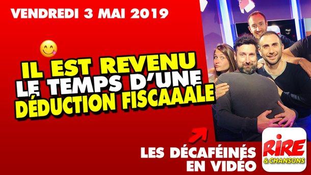 Les Décaféinés : "Il est venu le temps d’une déduction fiscaaaale" (parodie du "Temps des cathédrales") - Le top de l'actu