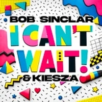 Bob Sinclar & Kiesza