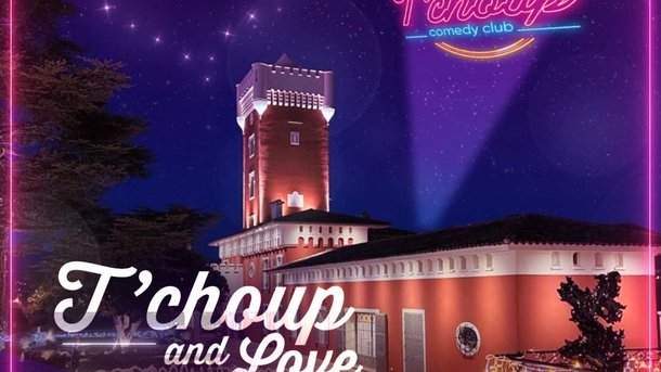 Jeu concours - T’Choup and Love le 14 février 2024 à Nice  - Invitations à gagner
