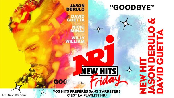 «Goodbye» de Jason Derulo avec David Guetta, Nicki Minaj et Willy William à écouter dans le New Hit Friday!