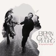 Birkin / Gainsbourg : Le Symphonique