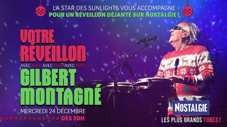 Gilbert Montagné anime le réveillon de Noël sur Nostalgie !