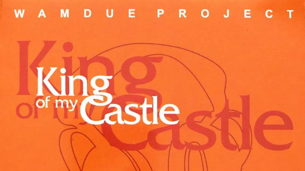 Le collector du 17-20 : "King of My Castle" de Wamdue Project
