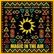 Magic In The Air