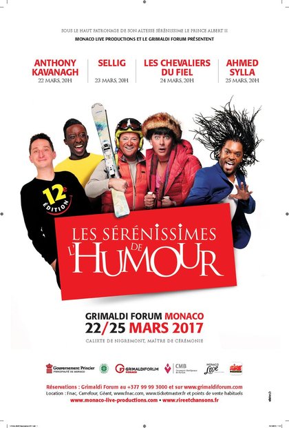 Les Sérénissimes de l’Humour 2017 - Grimaldi forum - Rire & Chansons