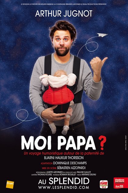Moi papa ? - Arthur Jugnot - le Splendid - spectacle avec Rire & Chansons