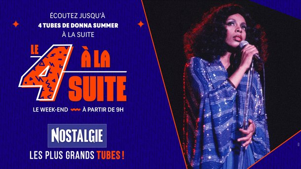 Le 4 à la suite Spécial Donna Summer