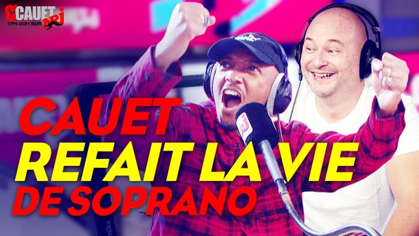 Cauet refait la vie de SOPRANO - C'Cauet sur NRJ