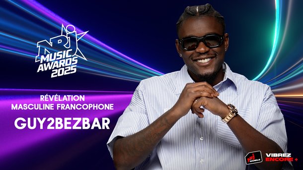 "Révélation Masculine Francophone" : Guy2Bezbar, de Barbès à "Monaco"