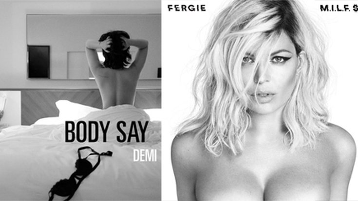 Les pochettes «Body Say» et «M.I.L.F.$» de Demi Lovato et Fergie
