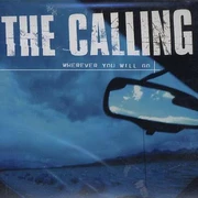WHEREVER YOU WILL GO (2001)