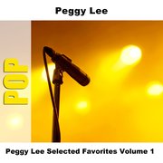 Peggy Lee Selected Favorites, Vol. 1