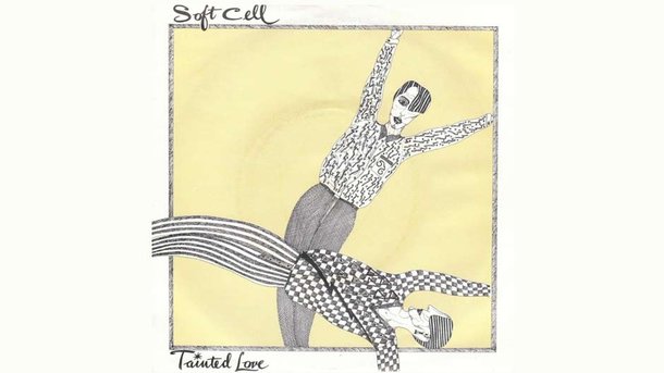 Le collector du Club Chérie : "Tainted Love" de Soft Cell