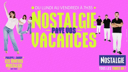 Nostalgie paye vos vacances