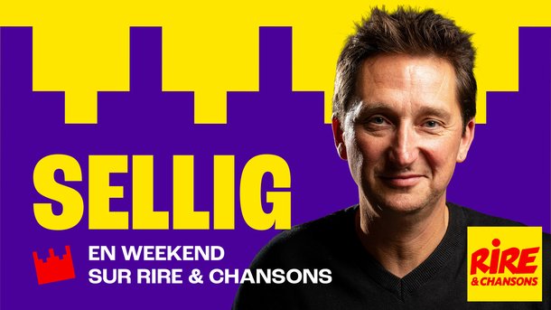 Samedi 10 et dimanche 11 janvier 2026, Sellig s’invite tout le week-end sur Rire & Chansons !
