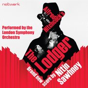 Alfred Hitchcock's The Lodger (original Score)