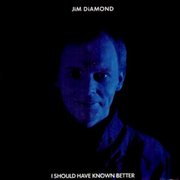 I SHOULD HAVE KNOWN BETTER (1984)
