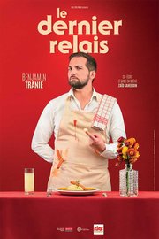Benjamin Tranié - Le dernier relais - Le 16 mai au Palais des Glaces