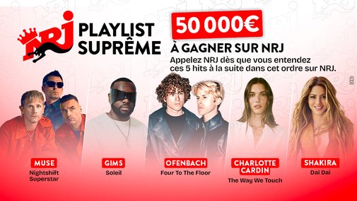 La Playlist Suprême NRJ: gagnez 50 000 euros !