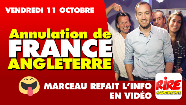 Humour vidéo - Rugby : annulation de France-Angleterre - Marceau refait l'info - 11 octobre 2019