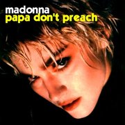 PAPA DON'T PREACH (1986)