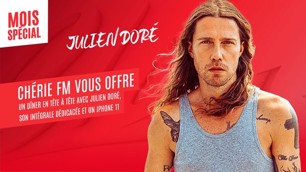Le mois spécial JULIEN DORÉ