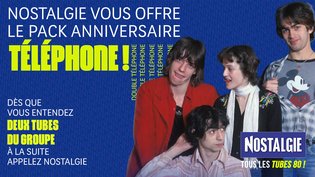 Célébrez l'anniversaire de Téléphone avec Nostalgie : gagnez l’intégrale du groupe en vinyle !