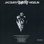Jacques "Crabouif" Higelin