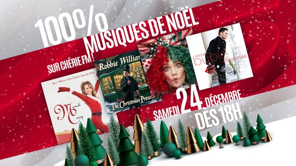 Le 24 décembre dès 18h : 100% musiques de Noël sur Chérie FM !