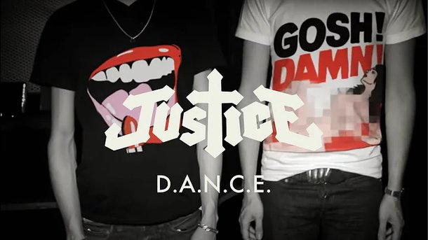 Justice - D.A.N.C.E.