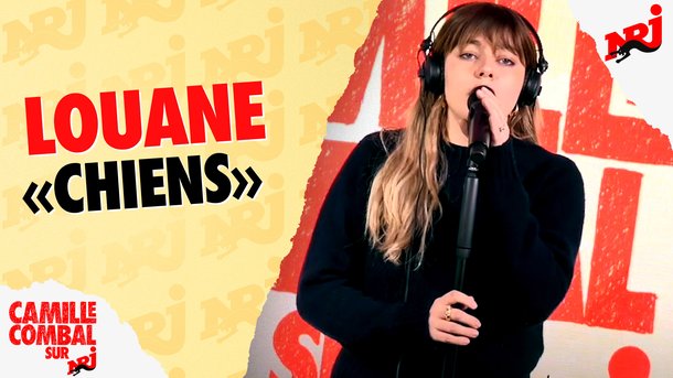 Louane "Chiens" en live chez Camille Combal sur NRJ