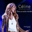 CELINE DION