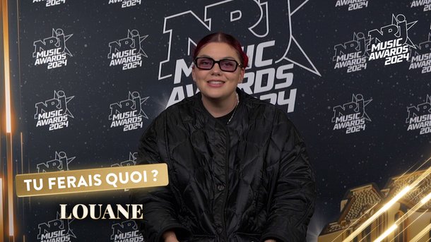 Louane : “Tu ferais quoi si…”