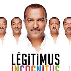 Pascal Legitimus - Alhambra avec Rire & Chansons - Légitimus incognitus