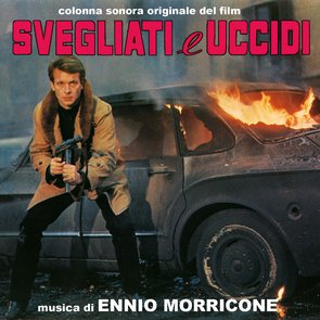 Svegliati e uccidi - Wake Up and Die (Original Motion Picture Soundtrack)
