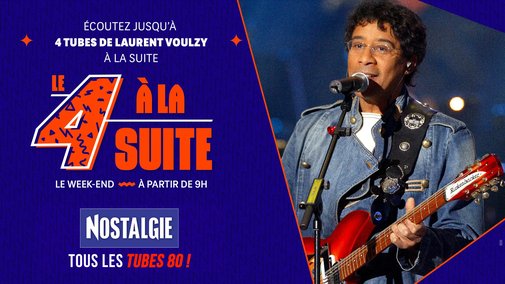 Le 4 à la suite Spécial Laurent Voulzy