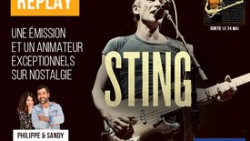 [Replay] Sting animateur d'une émission exceptionnelle sur Nostalgie aux côtés de Philippe et Sandy