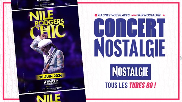 🎸 Gagnez vos places pour Nile Rodgers & CHIC au Zénith de Paris avec Nostalgie !
