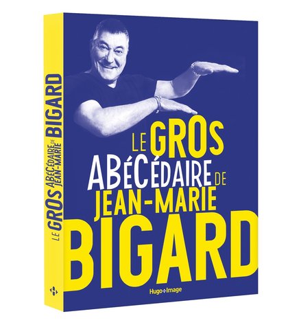 Le gros ABéCédaire de Jean-Marie Bigard  - couverture