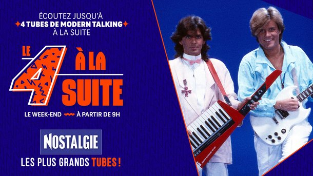 Le 4 à la suite Spécial Modern Talking