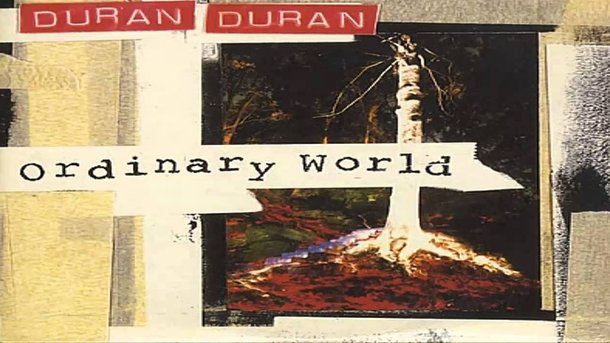 Le collector du Club Chérie : "Ordinary world" de Duran Duran