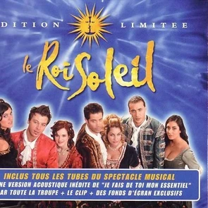 Le Roi Soleil : Le Spectacle Musical