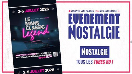 Gagnez vos places pour Le Mans Classic Legend avec Nostalgie !