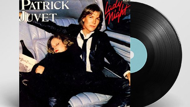 100% Vinyle : Lady Night - Patrick Juvet