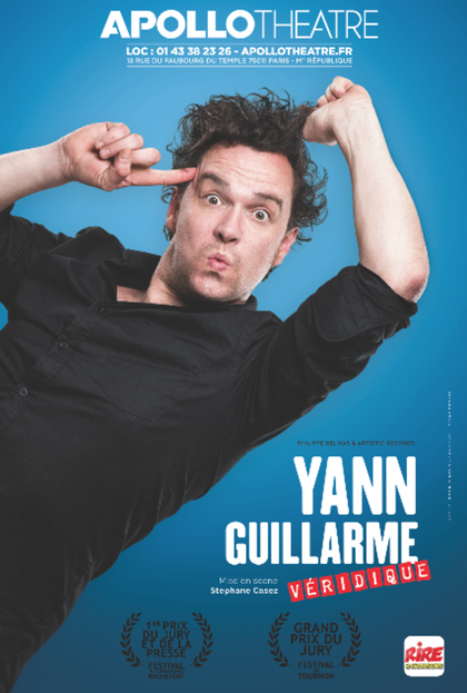 Yann Guillarme Veridique affiche Apollo theatre avec Rire & Chansons