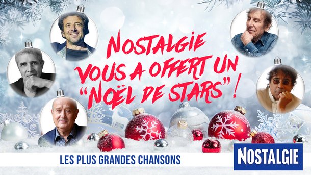 Nostalgie vous a offert un « Noël de Stars » avec les plus grands artistes !