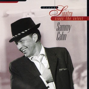 Frank Sinatra Sings The Select Sammy Cahn